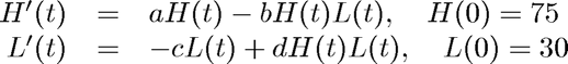 $$ \begin{array}{rcl}
   H'(t) & = & a H(t) - b H(t) L(t),\quad   H(0) = 75 \\
   L'(t) & = & -c L(t) + d H(t) L(t),\quad   L(0) = 30
   \end{array} $$