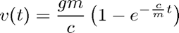 $$ v(t) = \frac{g m}{c} \left( 1 - e^{-\frac{c}{m} t}\right) $$